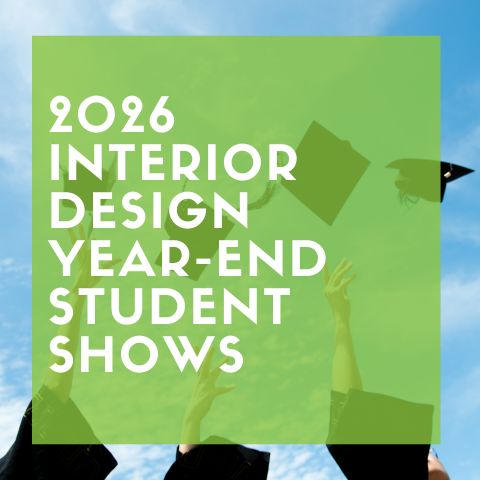2026 Interior Design Year-End Student Shows 